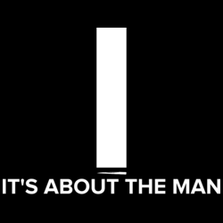 It's About The Man